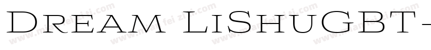 Dream LiShuGBT字体转换